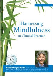 Harnessing mindfulness in clinical practice